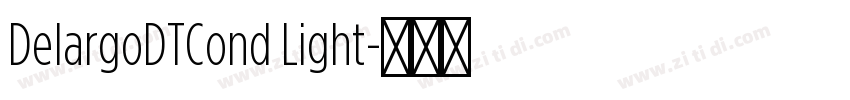 DelargoDTCond Light字体转换